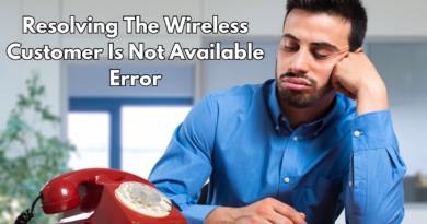 the wireless customer is not available